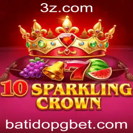 Descubra o Fascinante Mundo de 10SparklingCrown: Regras e Estratégias para o Sucesso